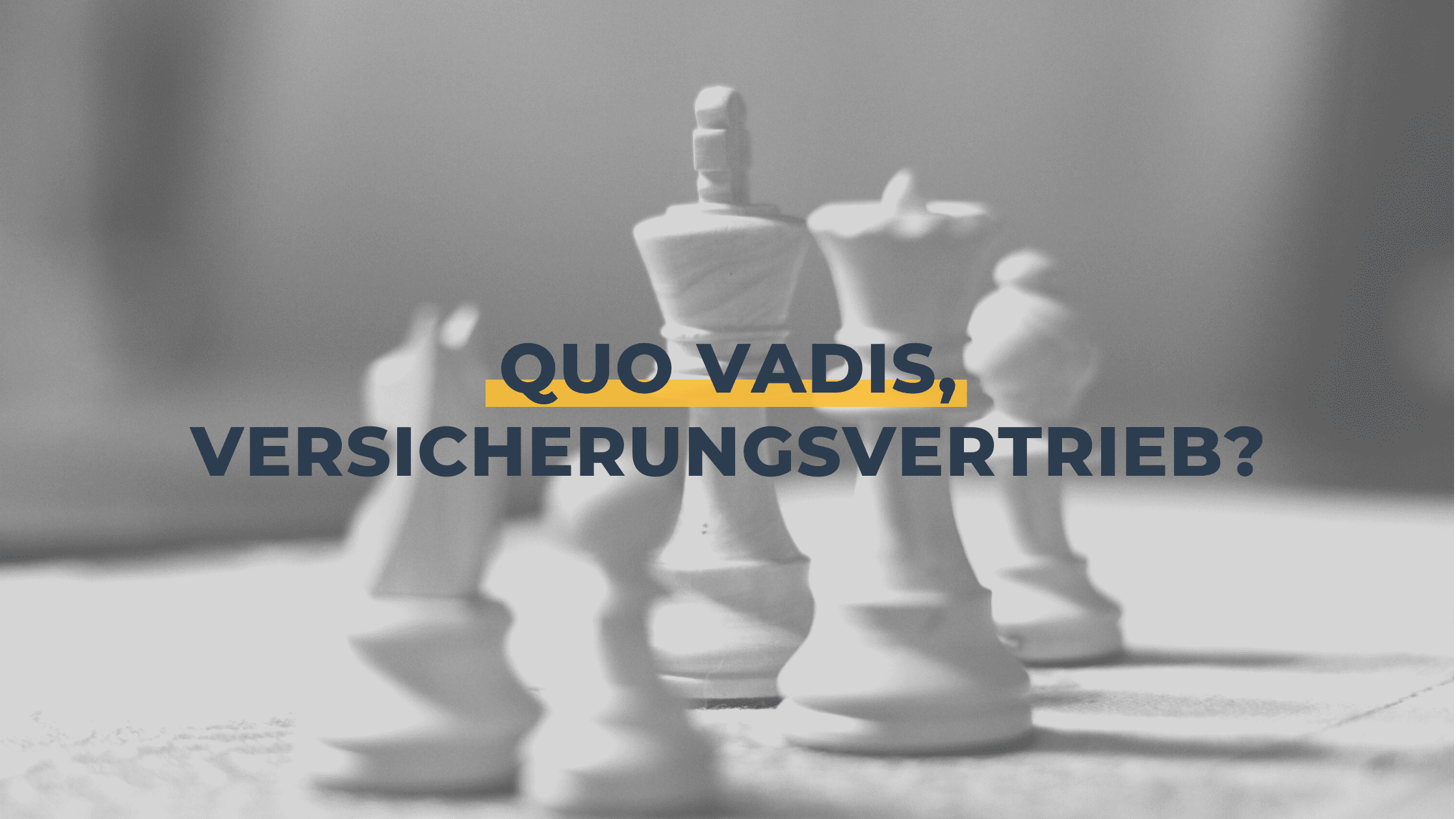 Quo vadis, Versicherungsvertrieb? Das „Ökosystem“ Versicherungsagentur 